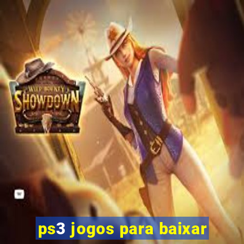 ps3 jogos para baixar